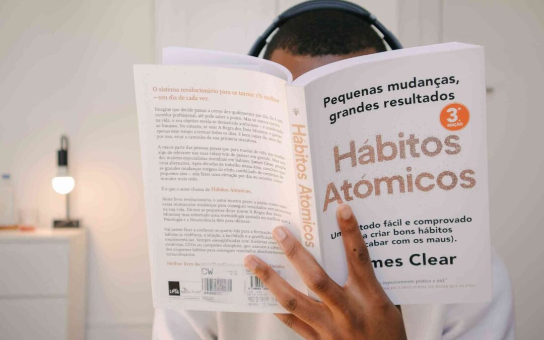 Atomic Habits: Kecil-Kecilan yang Membawa Perubahan Besar
